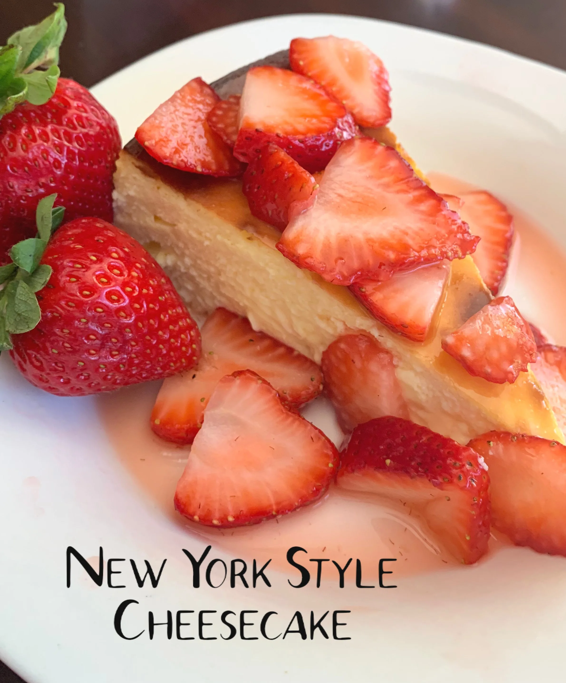 New York Style Cheesecake with strawberries with strawberries recipe