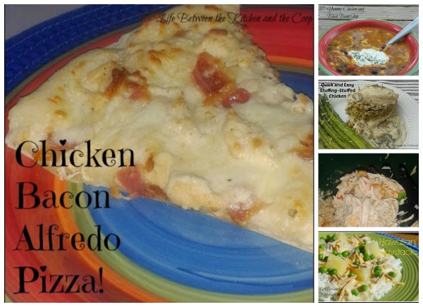 easy salsa chicken, chicken bacon alfredo pizza, hawaiian haystacks, chicken and black bean soup, stuffing-stuffed chicken with mushroom sauce